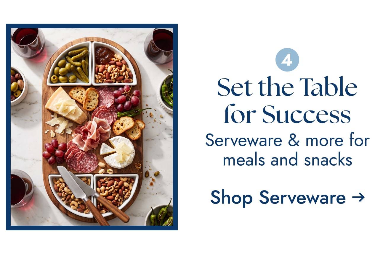 Set the Table with serveware for meals and snacks