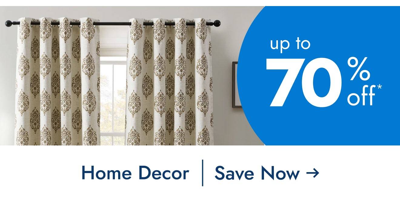 Home Decor Up to 70% off*