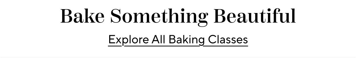 Explore All Baking classes