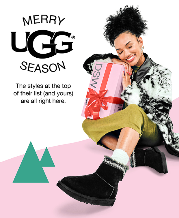Merry UGG Season | The styles at the top of their list (and yours) are all right here.