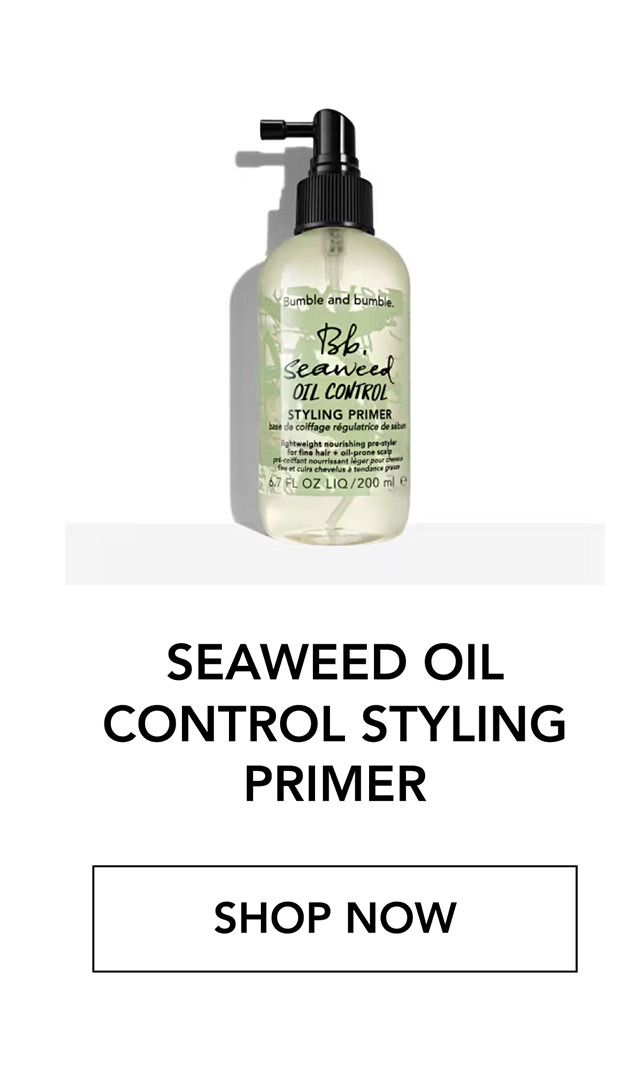 SEAWEED OIL CONTROL STYLING PRIMER | SHOP NOW