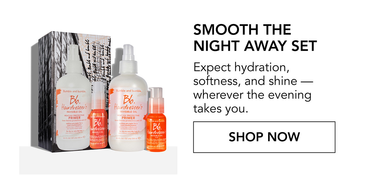SMOOTH THE NIGHT AWAY SET | Expect hydration, softness, and shine — wherever the evening takes you. | SHOP NOW