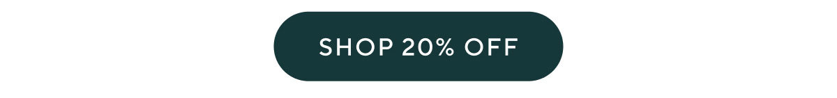 Shop 20% OFF