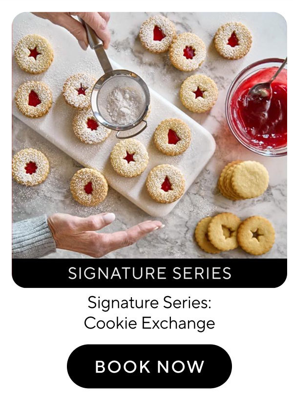  Signature Series: Cookie Exchange