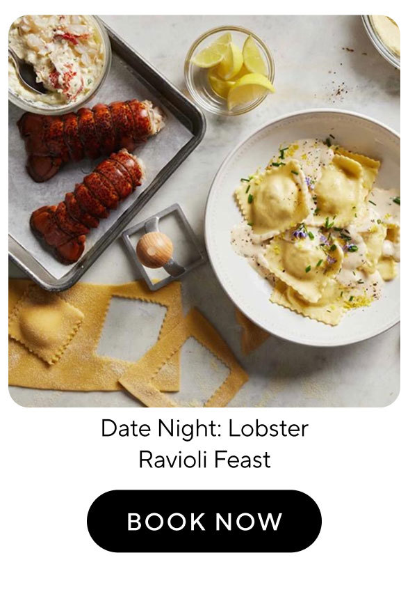 Date Night: Lobster Ravioli Feast