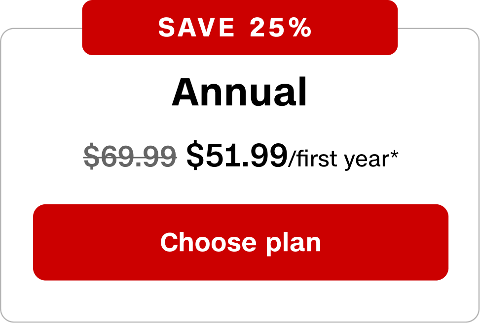 Save 25%. Annual $51.99/year. Choose plan
