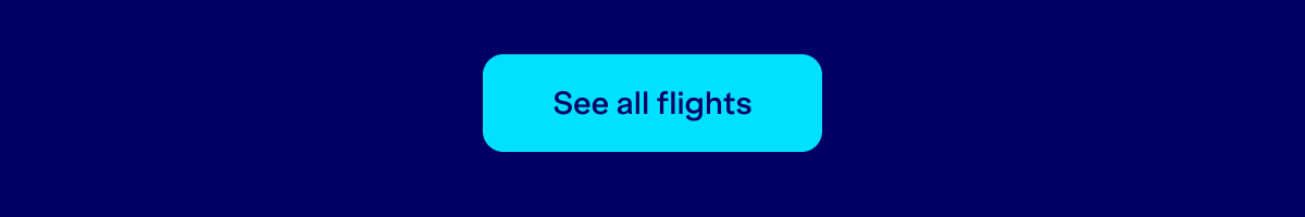 Click here to see more flights.