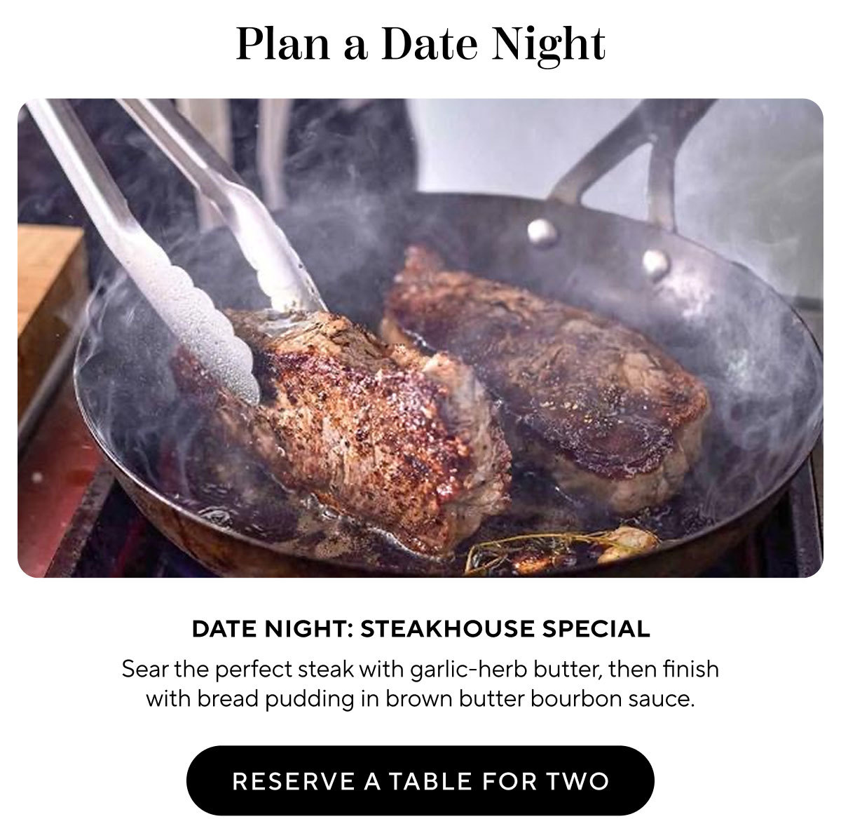 Date Night: Steakhouse Special