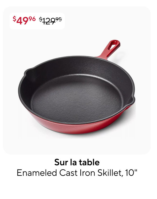 Sur la table Enameled Cast Iron Skillet, 10